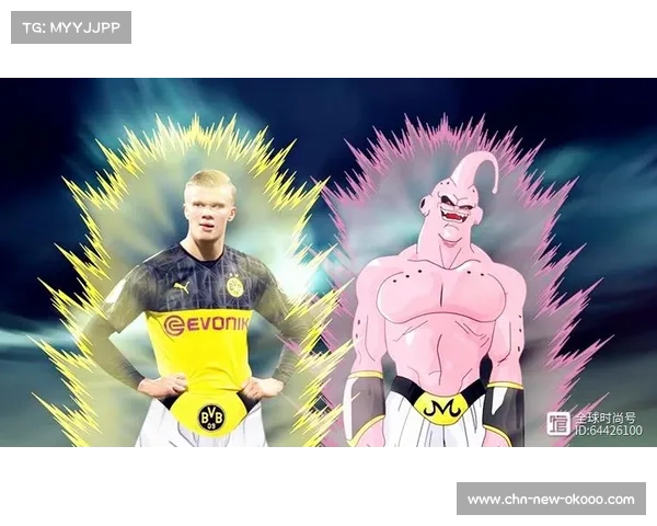 哈兰德的进化:从超级射手到全能进攻核心 哈兰德的进化:从超级射手到全能进攻核心